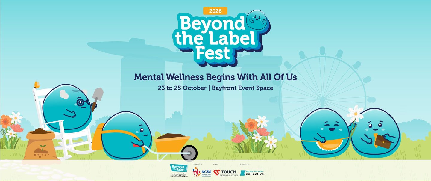 Beyond the Label Fest 2026: Mental Wellness Begins With All Of Us. 23 to 25 October, Bayfront Event Space. BRAVE and friends gardening in front of the Singapore skyline. An initiative of NCSS, led by TOUCH Community Services, supported by the Beyond the Label Collective.