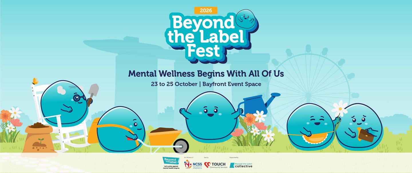Beyond the Label Fest 2026: Mental Wellness Begins With All Of Us. 23 to 25 October, Bayfront Event Space. BRAVE and friends gardening in front of the Singapore skyline. An initiative of NCSS, led by TOUCH Community Services, supported by the Beyond the Label Collective.
